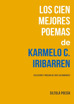 OS CIEN MEJORES POEMAS DE KARMELO C. IRIBARREN