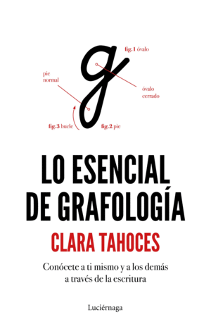 LO ESENCIAL DE GRAFOLOGIA