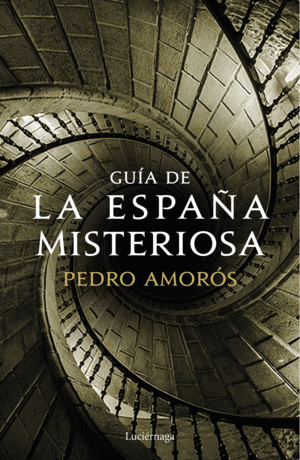GUIA DE LA ESPA�A MISTERIOSA