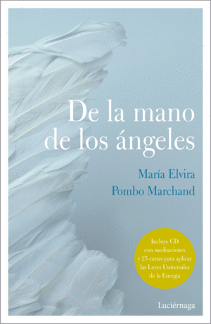 DE LA MANO DE LOS ANGELES