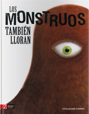 MONSTRUOS TAMBIEN LLORAN, LOS