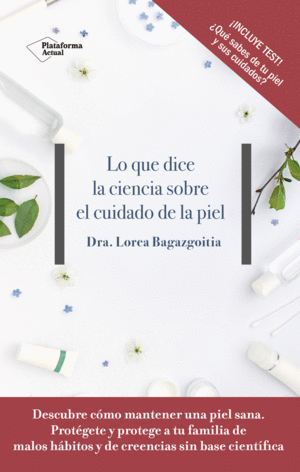 LO QUE DICE LA CIENCIA SOBRE CUIDADO PIEL