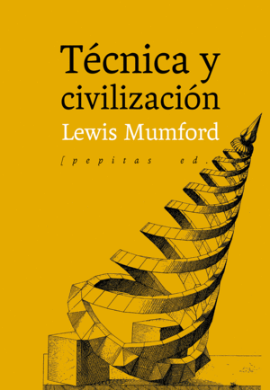 TCNICA Y CIVILIZACIN