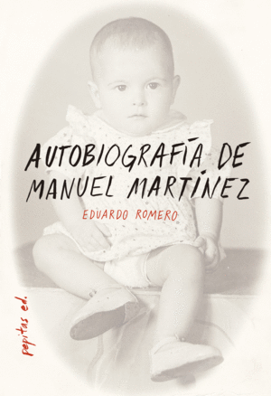 AUTOBIOGRAF�A DE MANUEL MART�NEZ