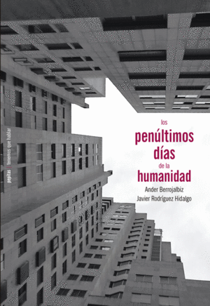 LOS PEN�LTIMOS D�AS DE LA HUMANIDAD