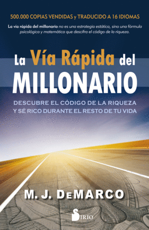 ***   LA VA RPIDA DEL MILLONARIO