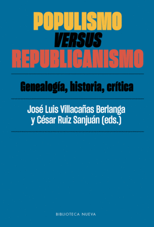 POPULISMO VERSUS REPUBLICANISMO