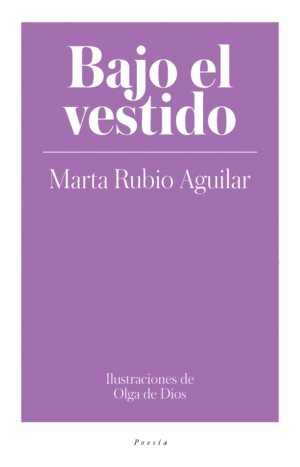 BAJO EL VESTIDO