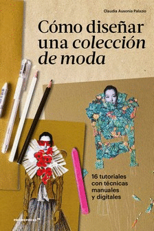 C�MO DISE�AR UNA COLECCI�N DE MODA