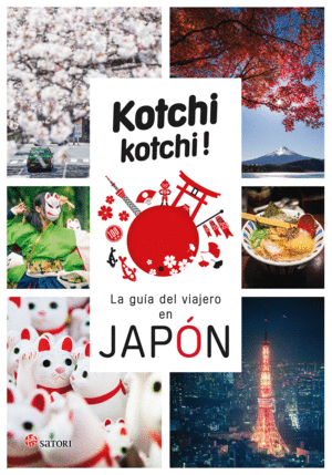 KOCHI KOCHI. LA GUIA DEL VIAJERO EN JAPON