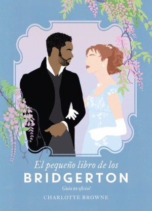 EL PEQUE�O LIBRO DE LOS BRIDGERTON
