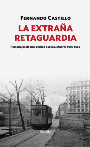LA EXTRA�A RETAGUARDIA