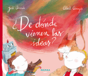 �DE D�NDE VIENEN LAS IDEAS?