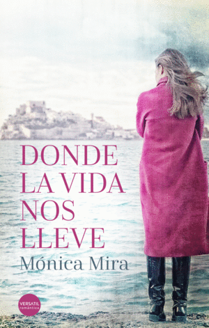 DONDE LA VIDA NOS LLEVE