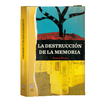 LA DESTRUCCI�N DE LA MEMORIA
