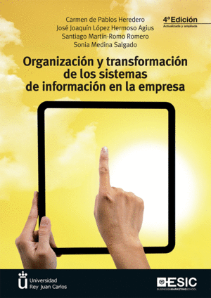 ORGANIZACIN Y TRANSFORMACIN DE LOS SISTEMAS DE INFORMACIN EN LA EMPRESA