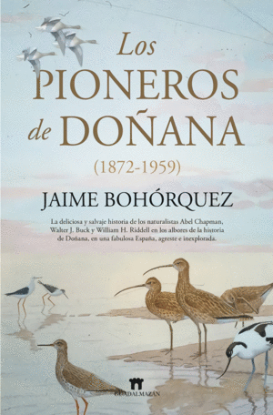 LOS PIONEROS DE DO�ANA (1872-1959