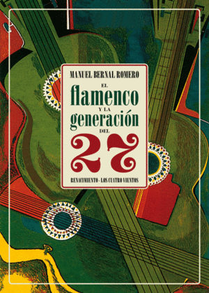 EL FLAMENCO Y LA GENERACIN DEL 27
