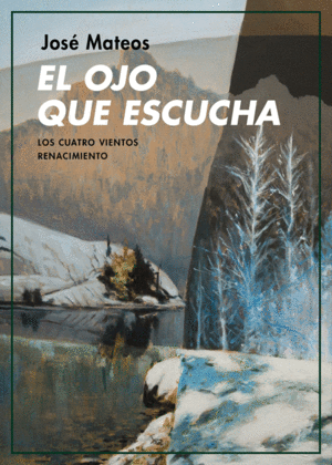 EL OJO QUE ESCUCHA - LOS CUATRO VIENTOS / 138