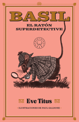 BASIL, EL RAT�N SUPERDETECTIVE