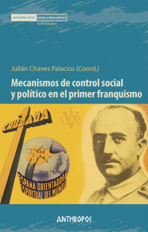 MECANISMOS DE CONTROL SOCIAL Y POL�TICO EN PRIMER FRANQUISMO