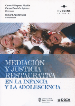 MEDIACI�N Y JUSTICIA RESTAURATIVA EN LA INFANCIA Y LA ADOLESCENCIA