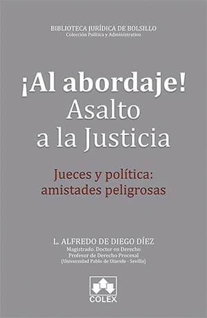 �AL ABORDAJE! ASALTO A LA JUSTICIA