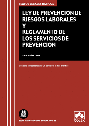 LEY DE PREVENCI�N DE RIESGOS LABORALES Y REGLAMENTO DE LOS SERVICIOS DE PREVENCI