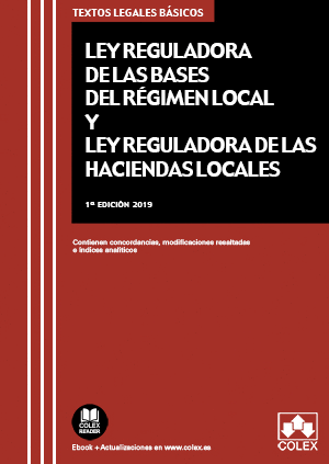 LEY DE BASES DE R�GIMEN LOCAL Y LEY REGULADORA DE HACIENDAS LOCALES