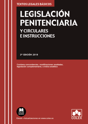 LEGISLACI�N PENITENCIARIA Y CIRCULARES E INSTRUCCIONES