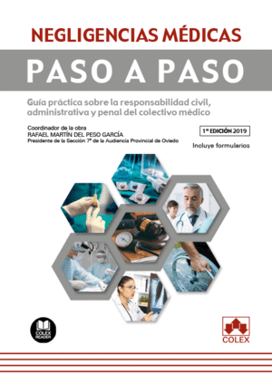 NEGLIGENCIAS M�DICAS. PASO A PASO