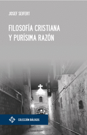 FILOSOFA CRISTIANA Y PURSIMA RAZN