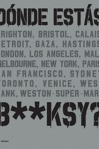 � D�NDE EST�S BANKSY ?