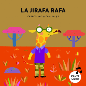 JIRAFA RAFA,LA