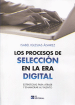 LOS PROCESOS DE SELECCI�N EN LA ERA DIGITAL