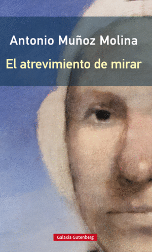 EL ATREVIMIENTO DE MIRAR- RSTICA