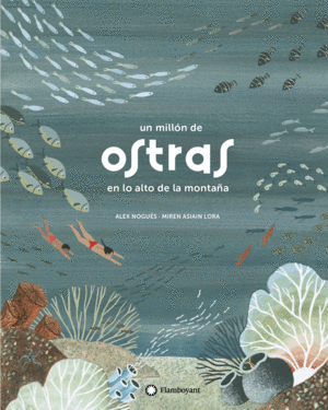 UN MILLON DE OSTRAS EN LO ALTO DE LA MONTA�A