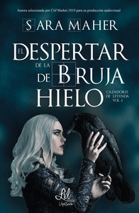 EL DESPERTAR DE LA BRUJA HIELO