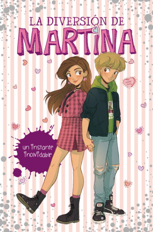 UN INSTANTE INOLVIDABLE (LA DIVERSI�N DE MARTINA 7)