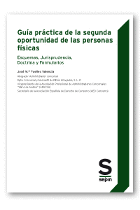 GUA PRCTICA DE LA SEGUNDA OPORTUNIDAD DE LAS PERSONAS FSICAS