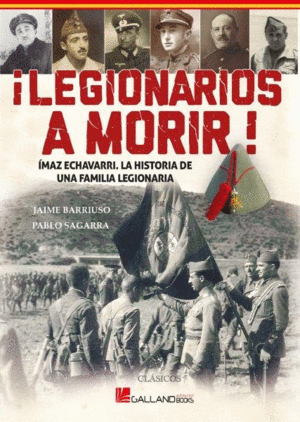 LEGIONARIOS A MORIR IMAZ ECHEVARRI HISTO