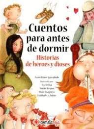 HISTORIAS DE HEROES Y DIOSES - CUENTOS PARA ANTES