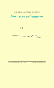 DOS VECES EXTRANJEROS