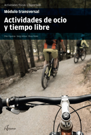 ACTIVIDADES DE OCIO Y TIEMPO LIBRE. MDULO TRANSVERSAL 2019