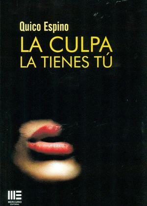 LA CULPA LA TIENES T�