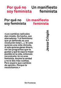 POR QU NO SOY FEMINISTA (NE)