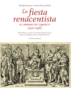 LA FIESTA RENACENTISTA. EL IMPERIO DE CARLOS V (1500-1558)