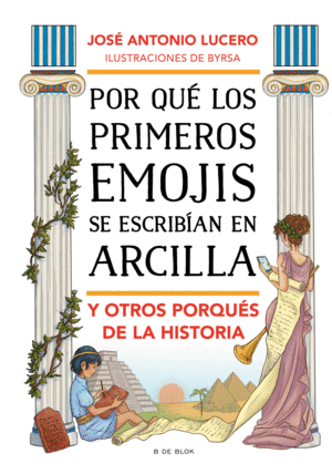 POR QU LOS PRIMEROS EMOJIS SE ESCRIBAN EN ARCILLA Y OTROS PORQUS DE LA HISTORIA