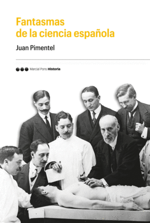 FANTASMAS DE LA CIENCIA ESPAOLA