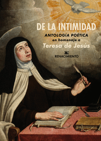 DE LA INTIMIDAD. ANTOLOGA POTICA EN HOMENAJE A TERESA DE JESS